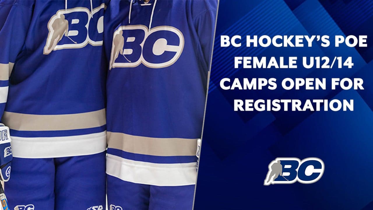 BC HOCKEY'S PROGRAM OF EXCELLENCE FEMALE U12/14 CAMPS OPEN FOR REGISTRATION image
