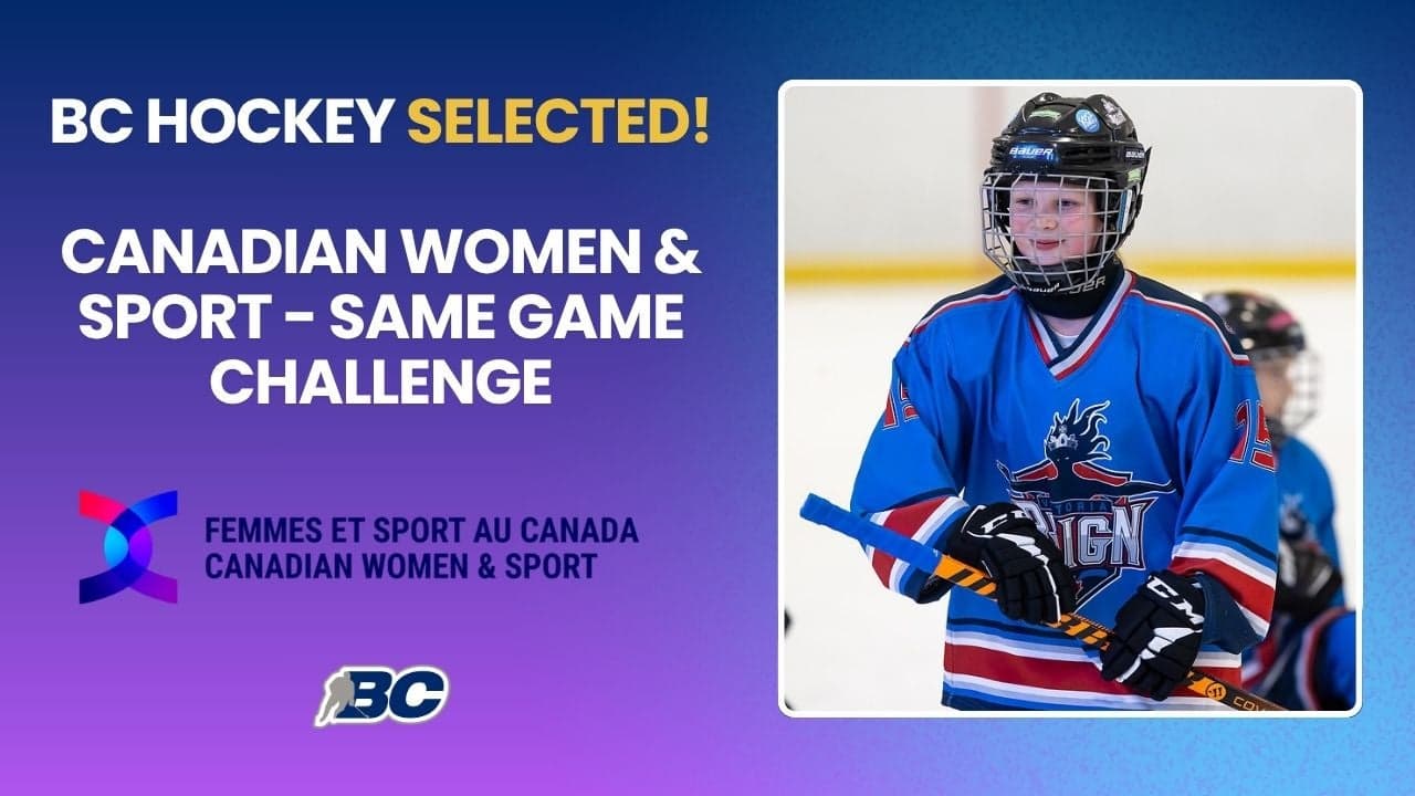 BC HOCKEY SELECTED FOR CANADIAN WOMEN & SPORT - SAME GAME CHALLENGE image