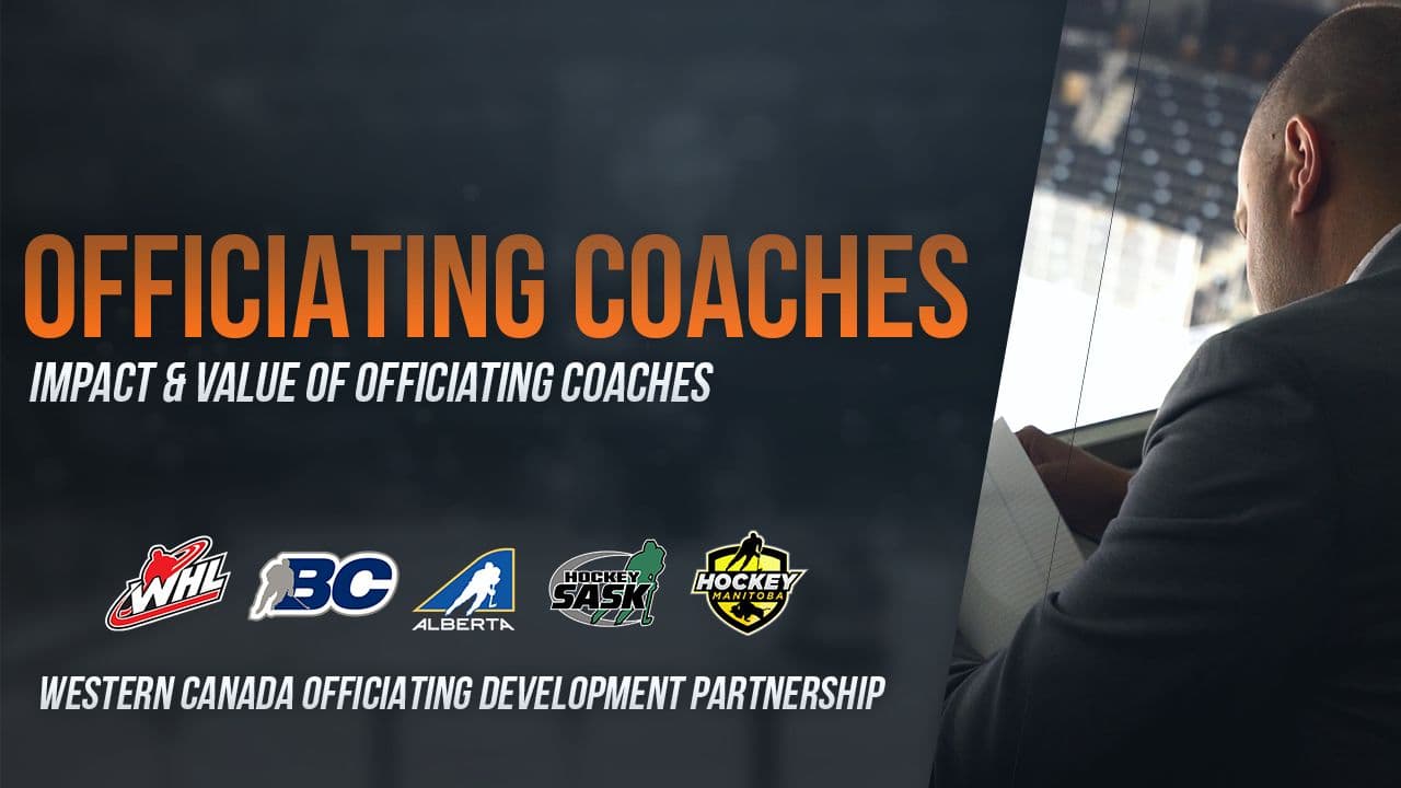Western Canada Officiating Coaches Development Partnership: Impact & Value of Officiating Coaches image