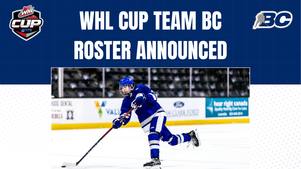 BC HOCKEY ANNOUNCES TEAM BC ROSTER AHEAD OF WHL CUP image