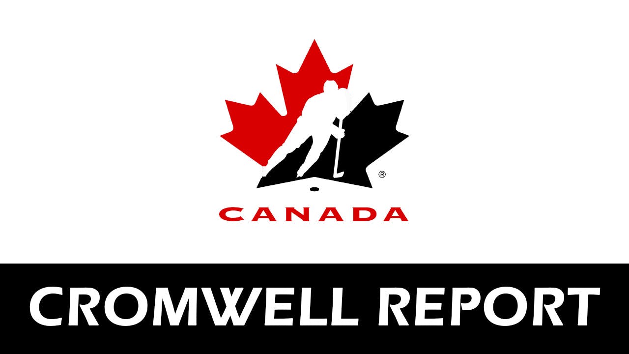 CROMWELL REPORT ON HOCKEY CANADA RELEASED TODAY image